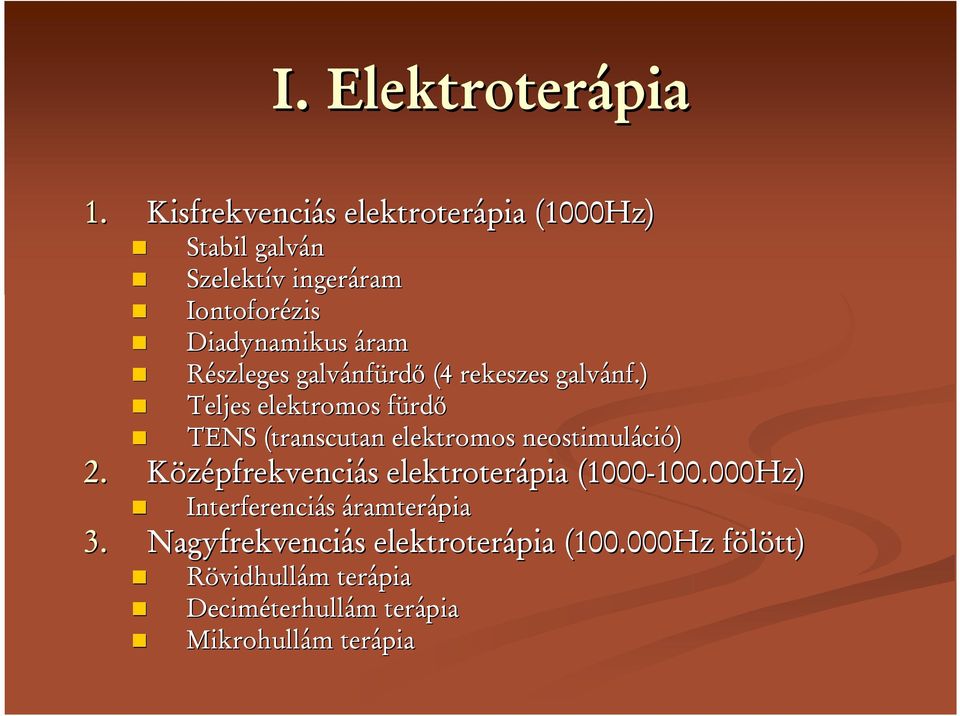 Részleges galvánf nfürdı (4 rekeszes galvánf nf.