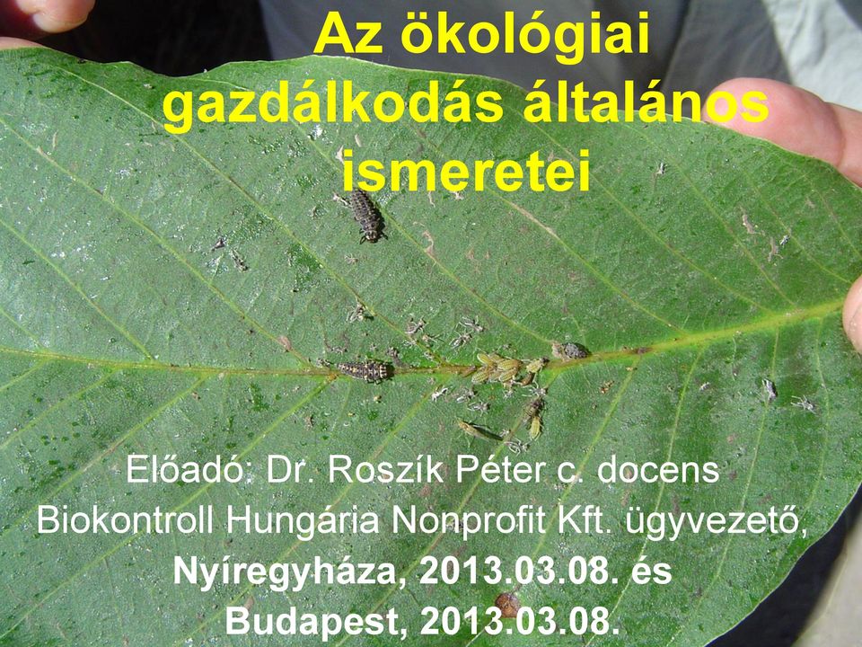 docens Biokontroll Hungária Nonprofit Kft.