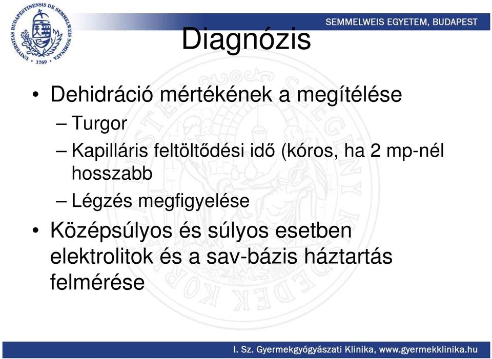 hosszabb Légzés megfigyelése Középsúlyos és súlyos