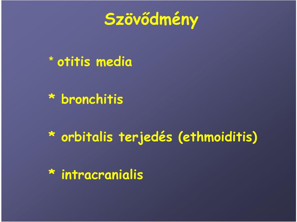 orbitalis terjedés