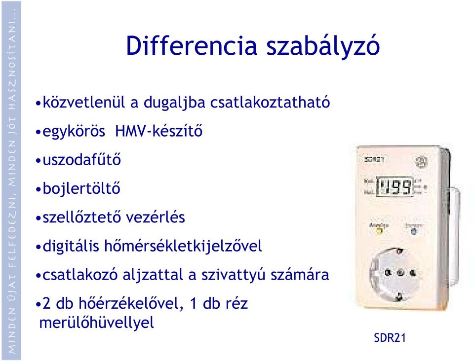 vezérlés digitális hőmérsékletkijelzővel csatlakozó aljzattal