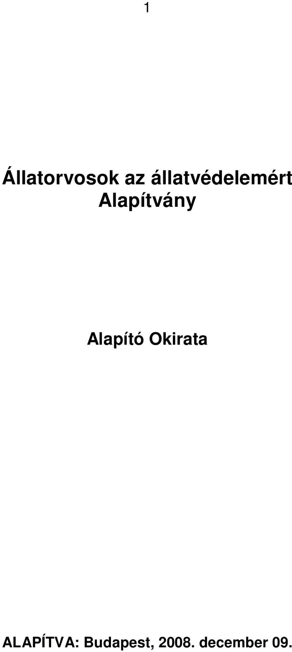 Alapítvány Alapító