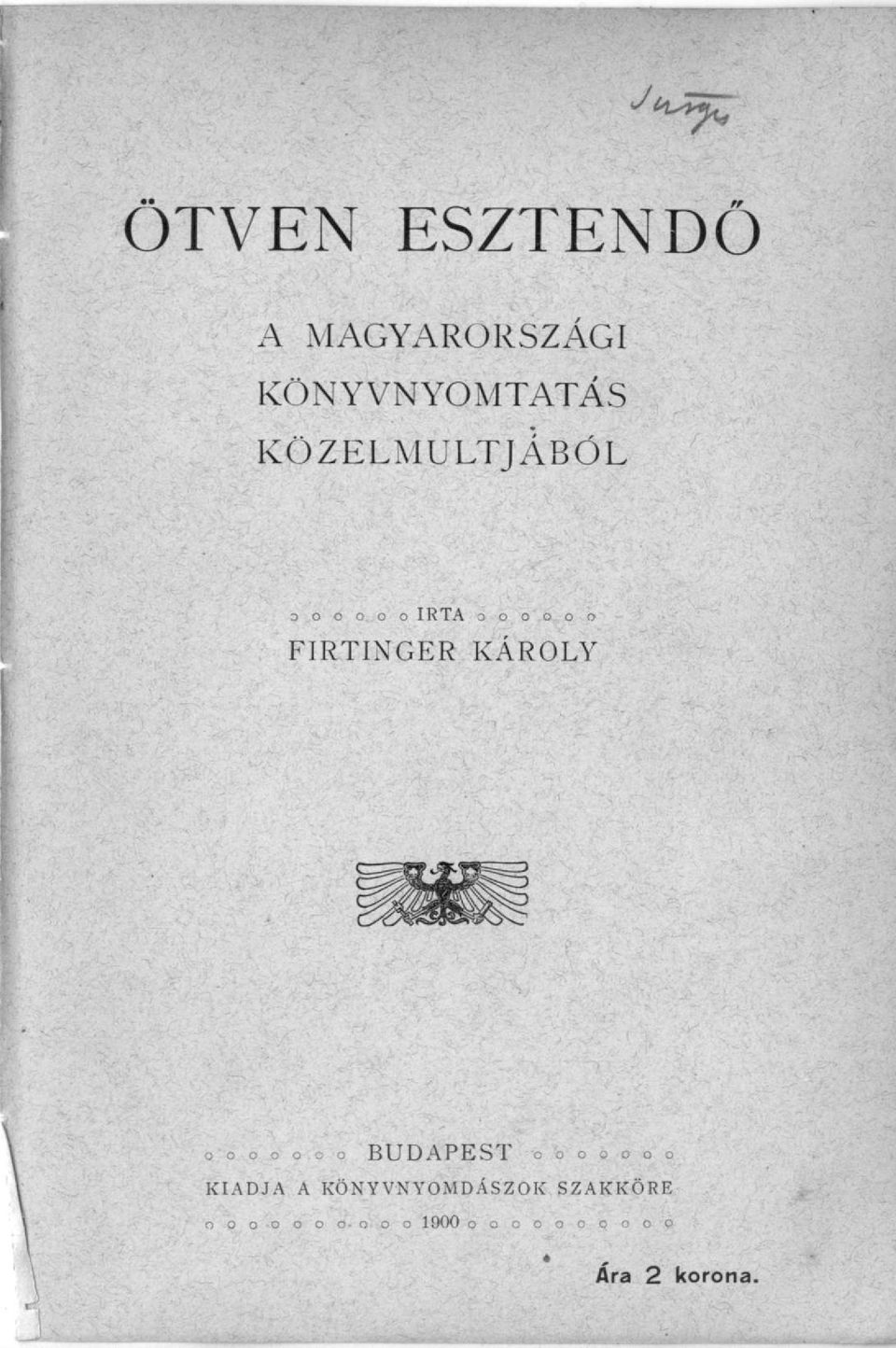 FIRTINGER KÁROLY O O O O O O O BUDAPEST