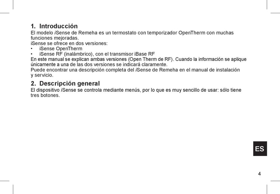 Therm de RF). Cuando la información se aplique únicamente a una de las dos versiones se indicará claramente.