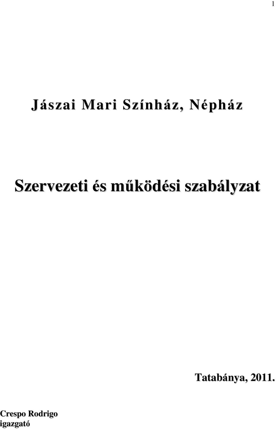 működési szabályzat