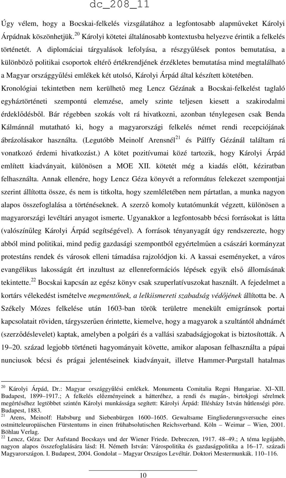 utolsó, Károlyi Árpád által készített kötetében.