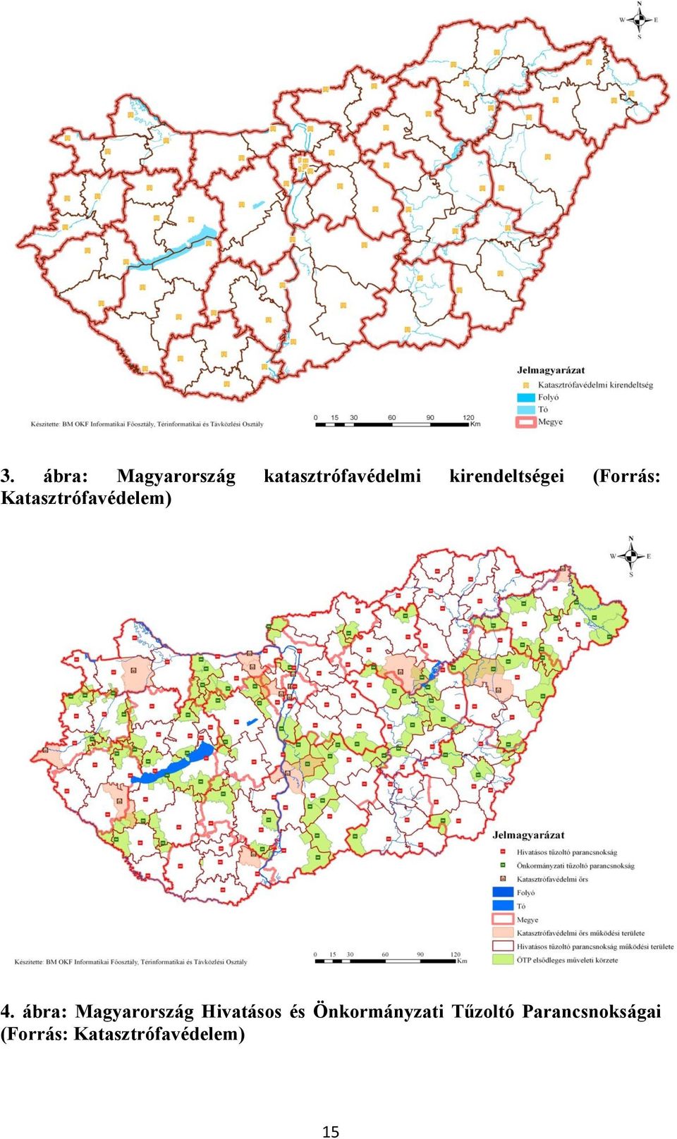 ábra: Magyarország Hivatásos és Önkormányzati