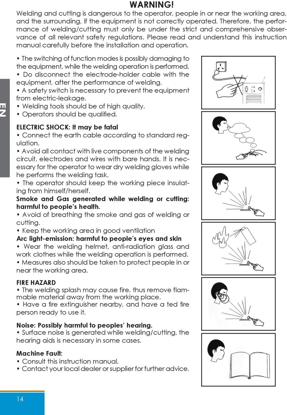 Please read and understand this instruction manual carefully before the installation and operation.