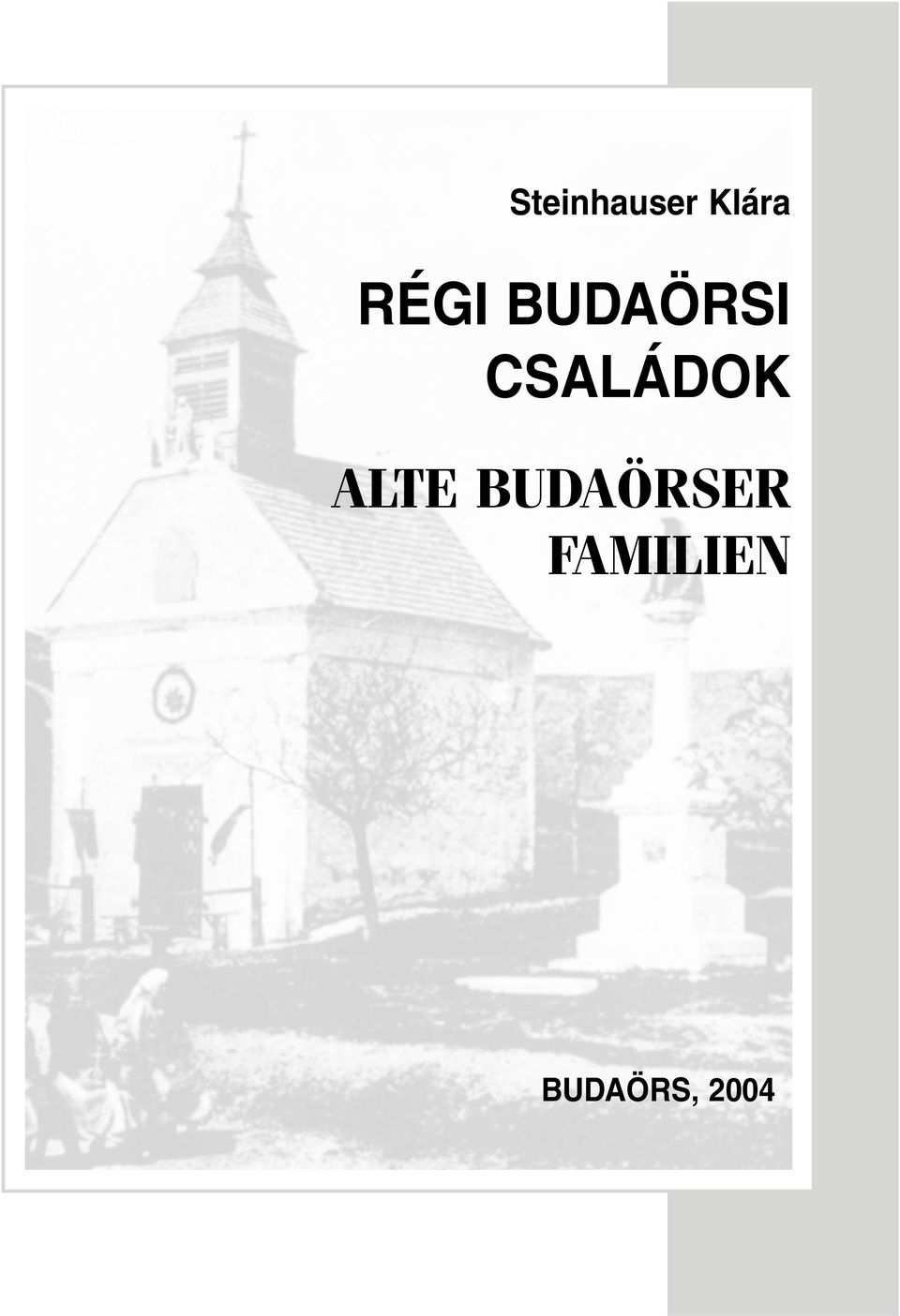 CSALÁDOK ALTE