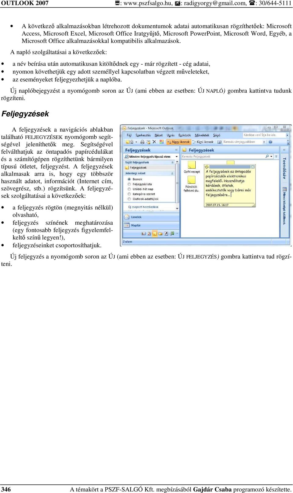 Microsoft Word, Egyéb, a Microsoft Office alkalmazásokkal kompatibilis alkalmazások.