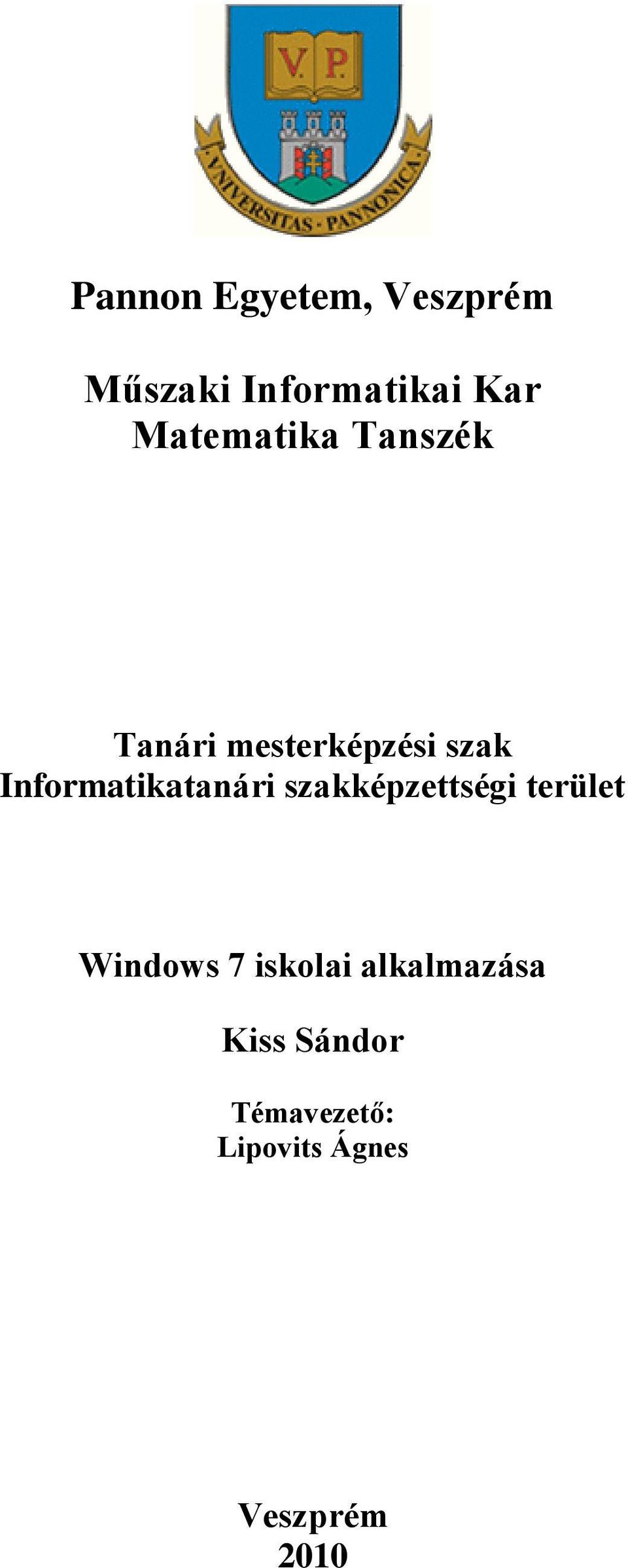 Informatikatanári szakképzettségi terület Windows 7