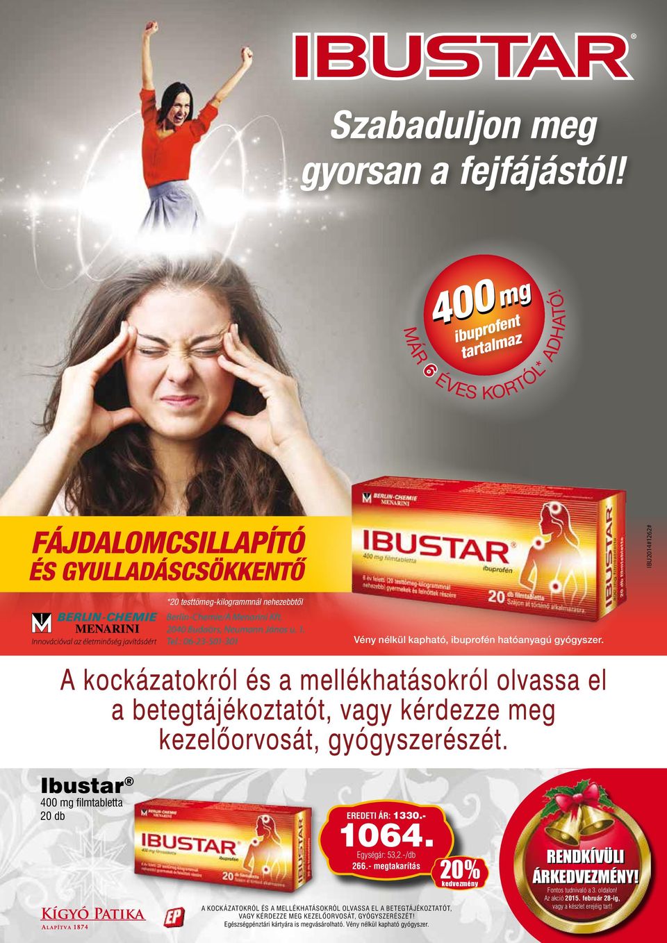 : 06-23-501-301 Vény nélkül kapható, ibuprofén hatóanyagú gyógyszer. ibustar_210x242_ibu2014#