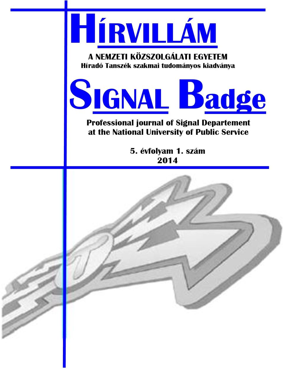 Professional journal of Signal Departement at the