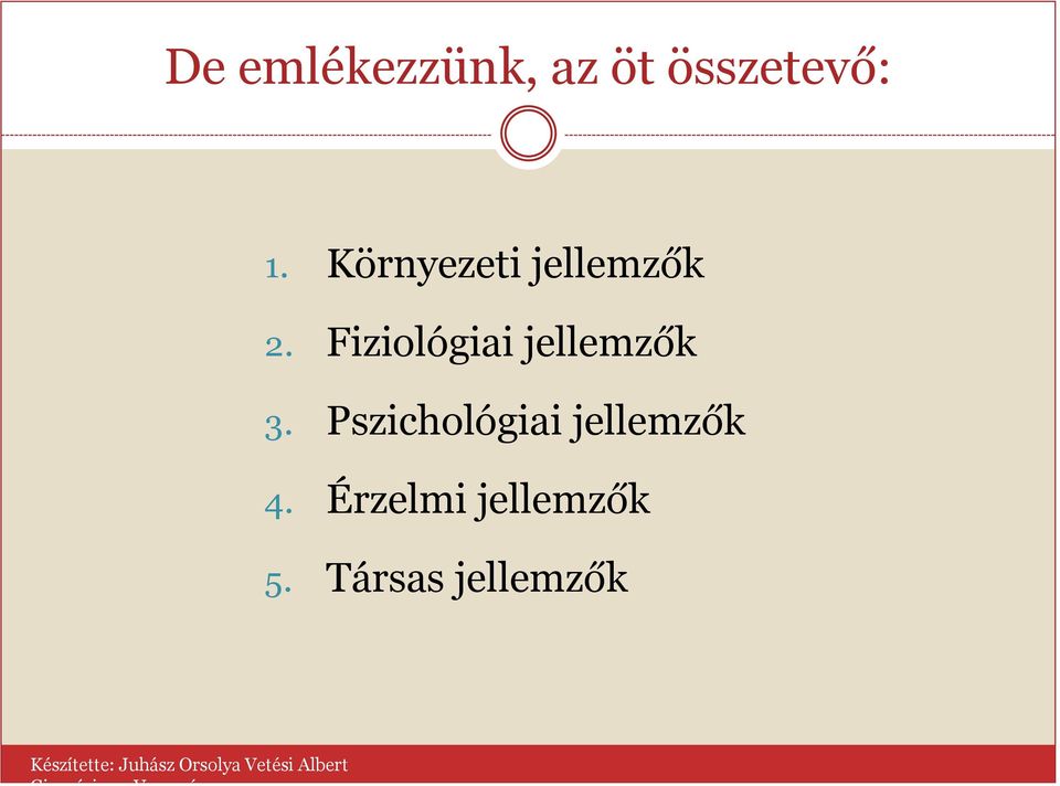 Fiziológiai jellemzők 3.