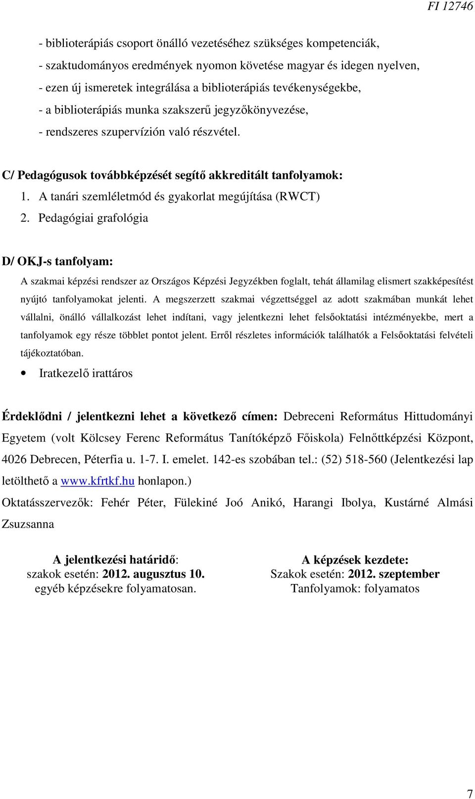 A tanári szemléletmód és gyakorlat megújítása (RWCT) 2.