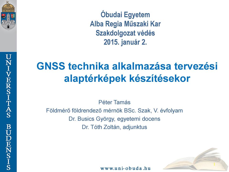 GNSS technika alkalmazása tervezési alaptérképek készítésekor