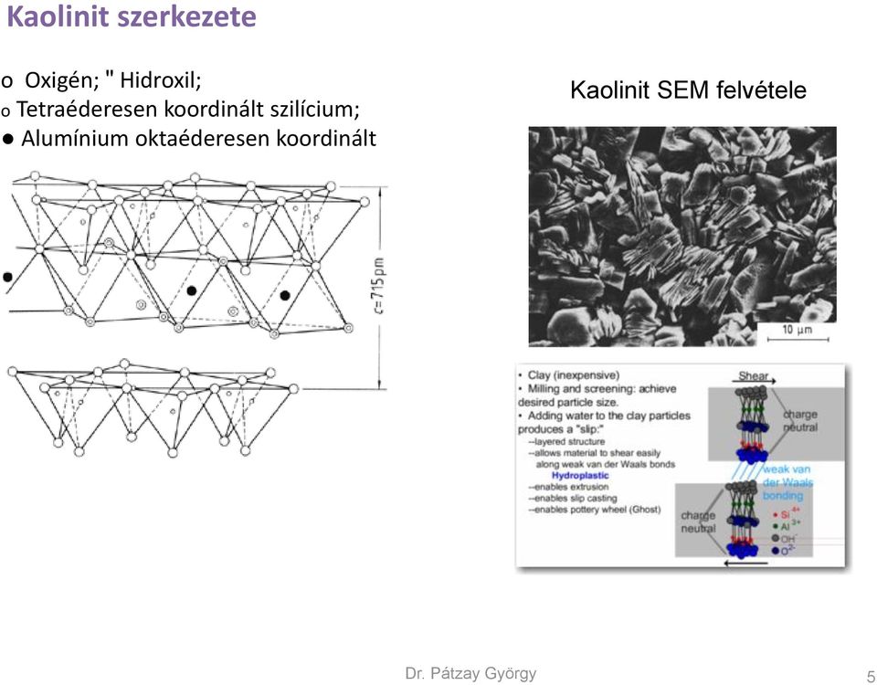 szilícium; Alumínium oktaéderesen