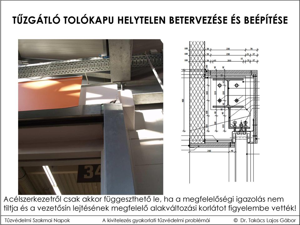 megfelelőségi igazolás nem tiltja és a vezetősín