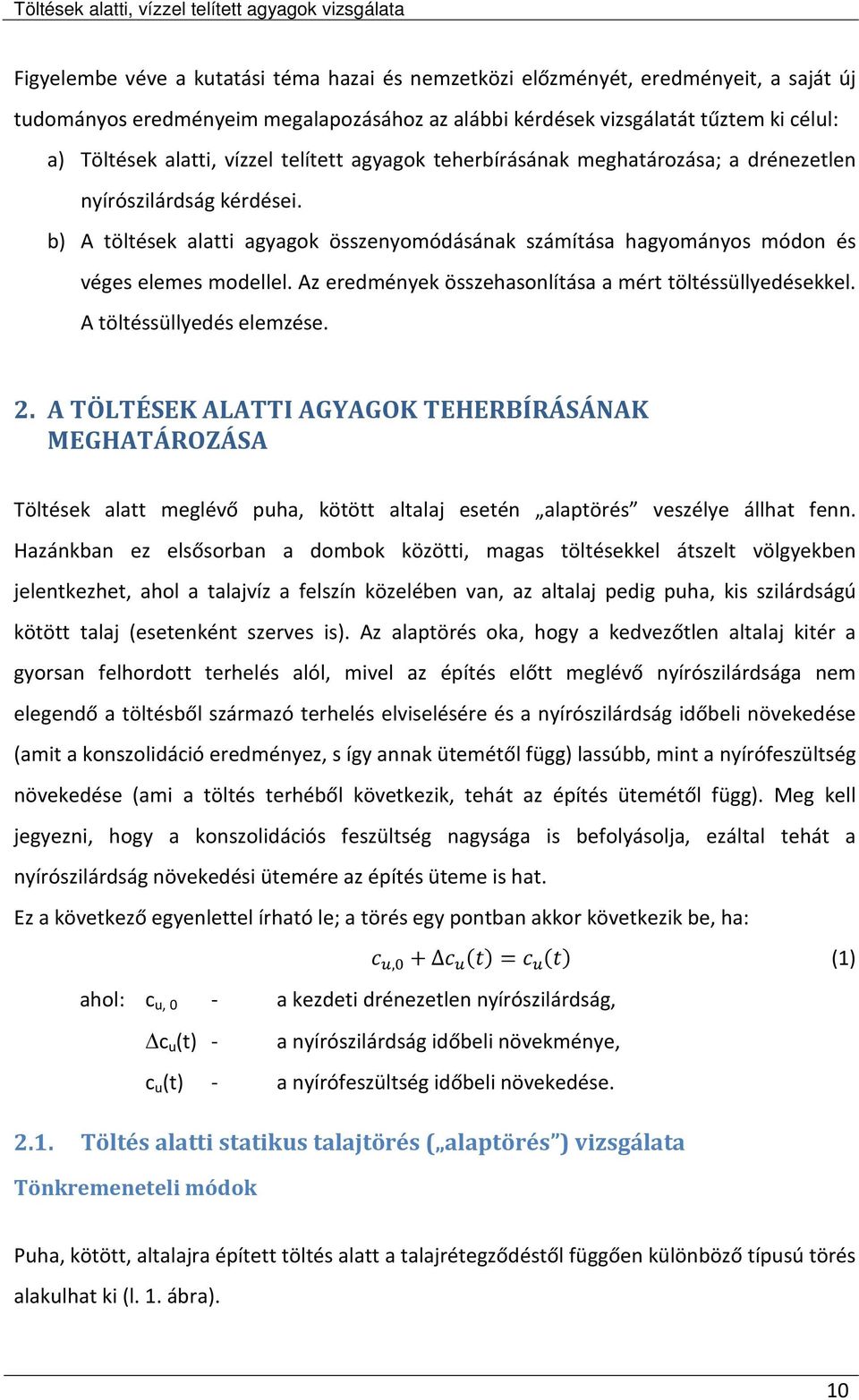 Az eredmények összehasonlítása a mért töltéssüllyedésekkel. A töltéssüllyedés elemzése. 2.