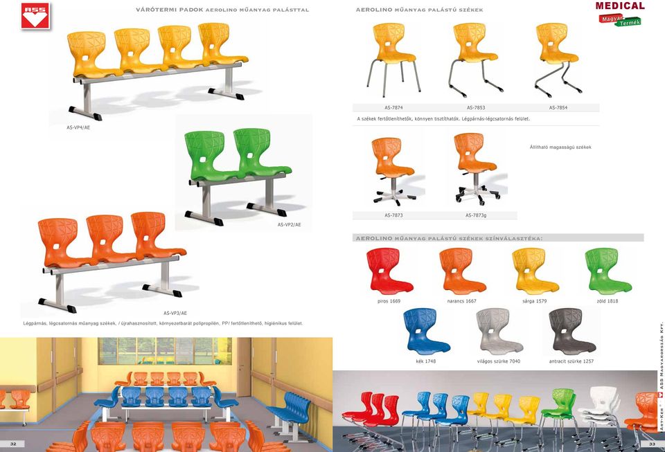 AS-VP4/AE Állítható magasságú székek AS-7873 AS-7873g AS-VP2/AE AEROLINO műanyag palástú székek színválasztéka: piros 1669 narancs