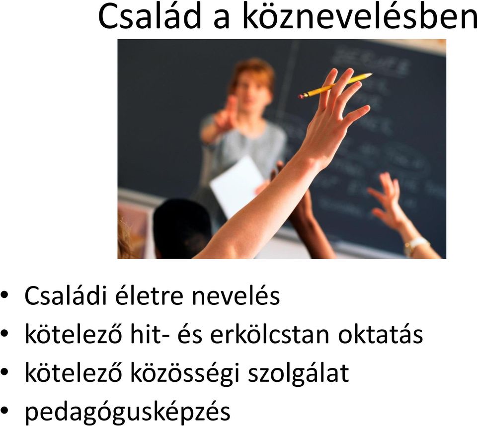 erkölcstan oktatás kötelező