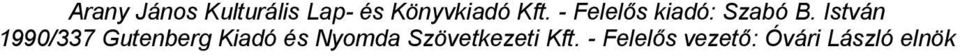 István 1990/337 Gutenberg Kiadó és Nyomda