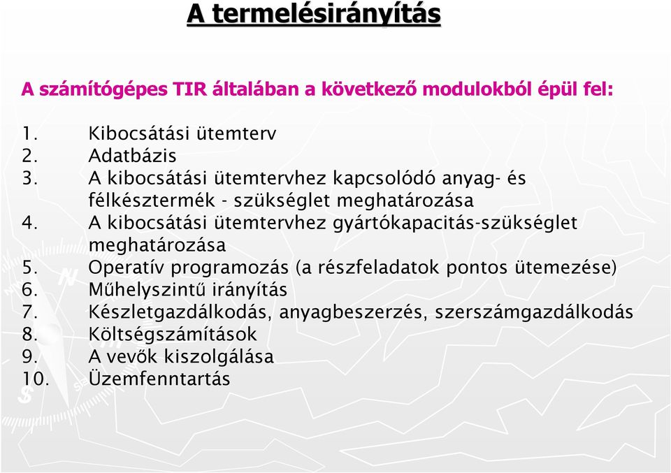 A kibocsátási ütemtervhez gyártókapacitás-szükséglet meghatározása 5.