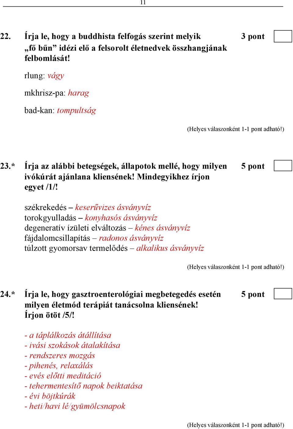 székrekedés keserővizes ásványvíz torokgyulladás konyhasós ásványvíz degeneratív ízületi elváltozás kénes ásványvíz fájdalomcsillapítás radonos ásványvíz túlzott gyomorsav termelıdés alkalikus