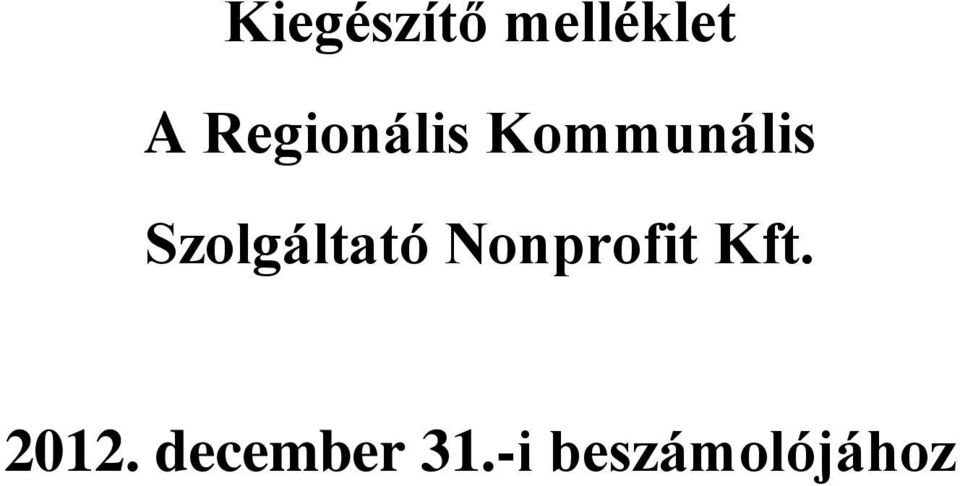 Szolgáltató Nonprofit Kft.