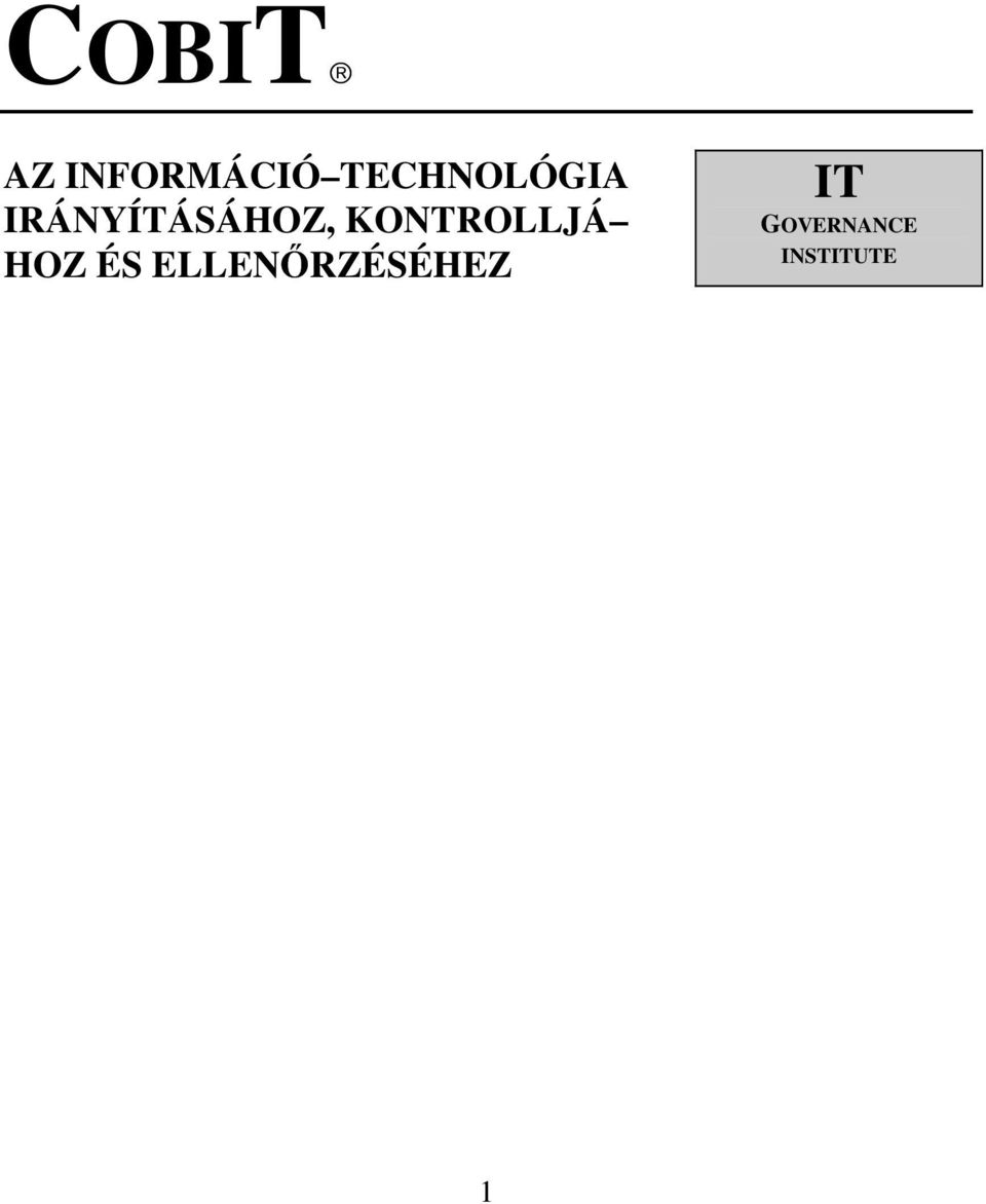 KONTROLLJÁ HOZ ÉS ELLEN