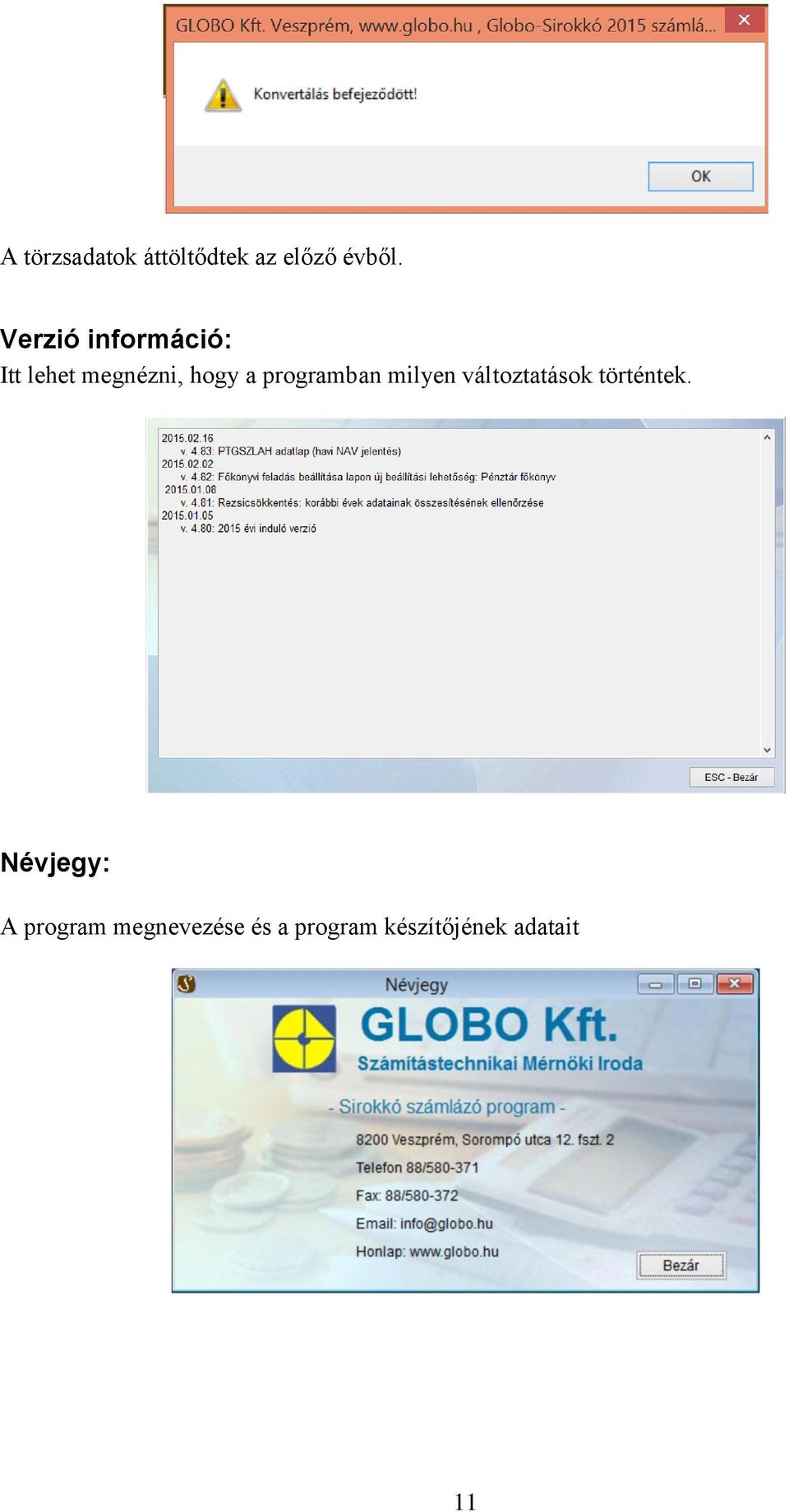 programban milyen változtatások történtek.