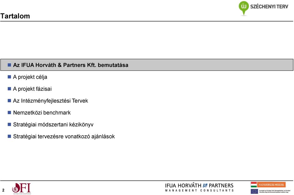 Intézményfejlesztési Tervek Nemzetközi benchmark