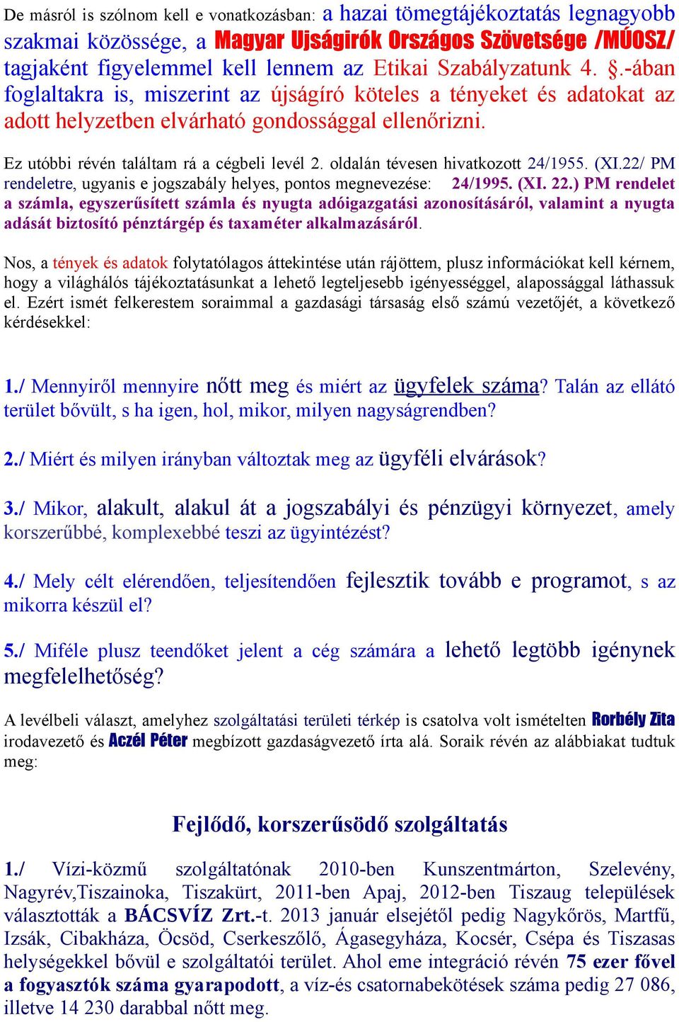 oldalán tévesen hivatkozott 24/1955. (XI.22/ PM rendeletre, ugyanis e jogszabály helyes, pontos megnevezése: 24/1995. (XI. 22.