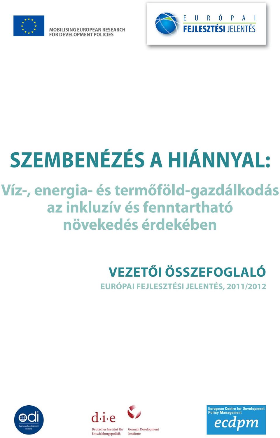 termőföld-gazdálkodás az inkluzív és fenntartható növekedés