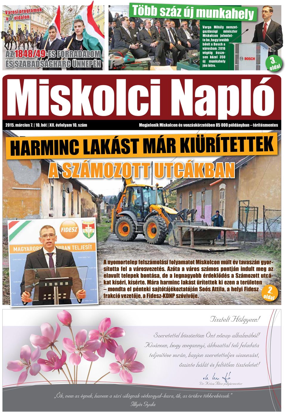 munkahely jön létre. 3. Miskolci Napló 2015. március 7. 10. hét XII. évfolyam 10.