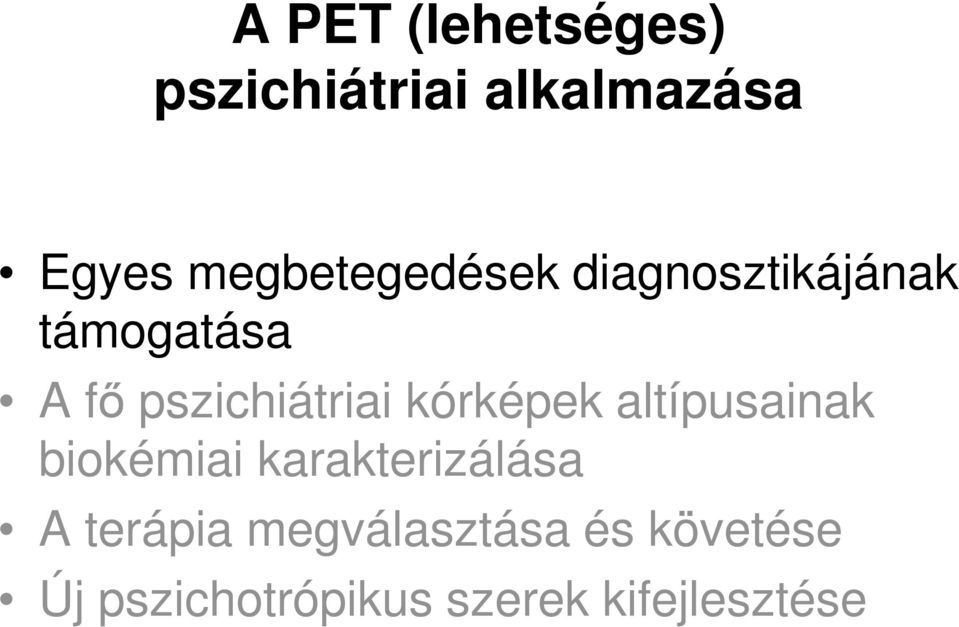 pszichiátriai kórképek altípusainak biokémiai