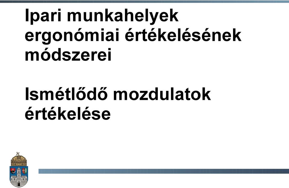értékelésének