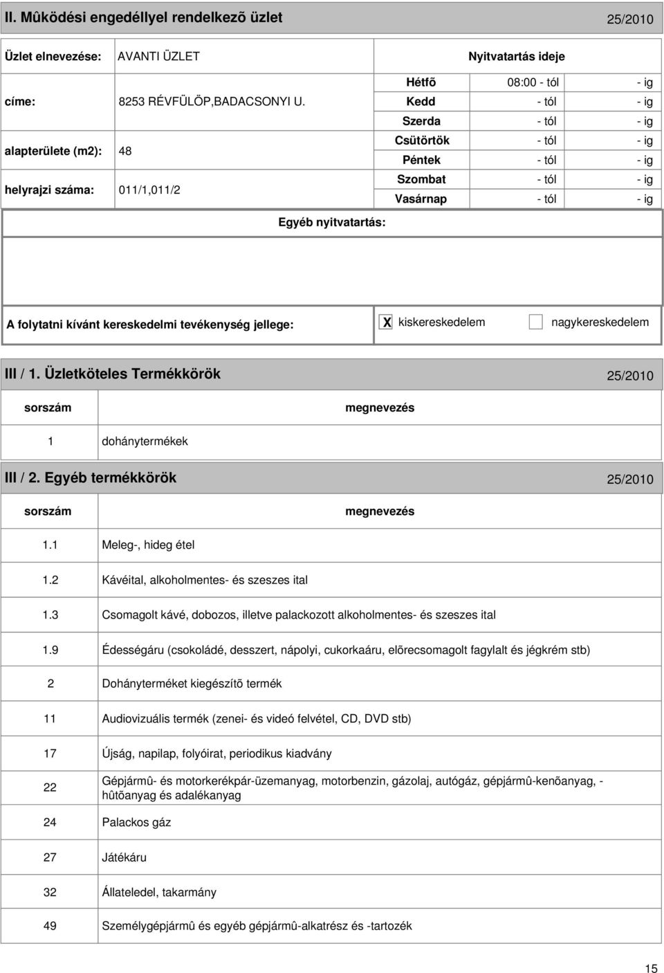 3 Csomagolt kávé, dobozos, illetve palackozott alkoholmentes- és szeszes ital 1.