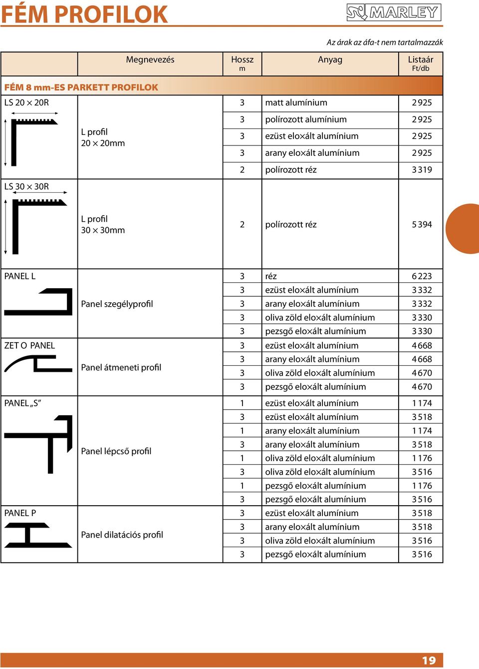 réz 6 223 3 ezüst elo ált alumínium 3 332 3 arany elo ált alumínium 3 332 3 oliva zöld elo ált alumínium 3 330 3 pezsgő elo ált alumínium 3 330 3 ezüst elo ált alumínium 4 668 3 arany elo ált