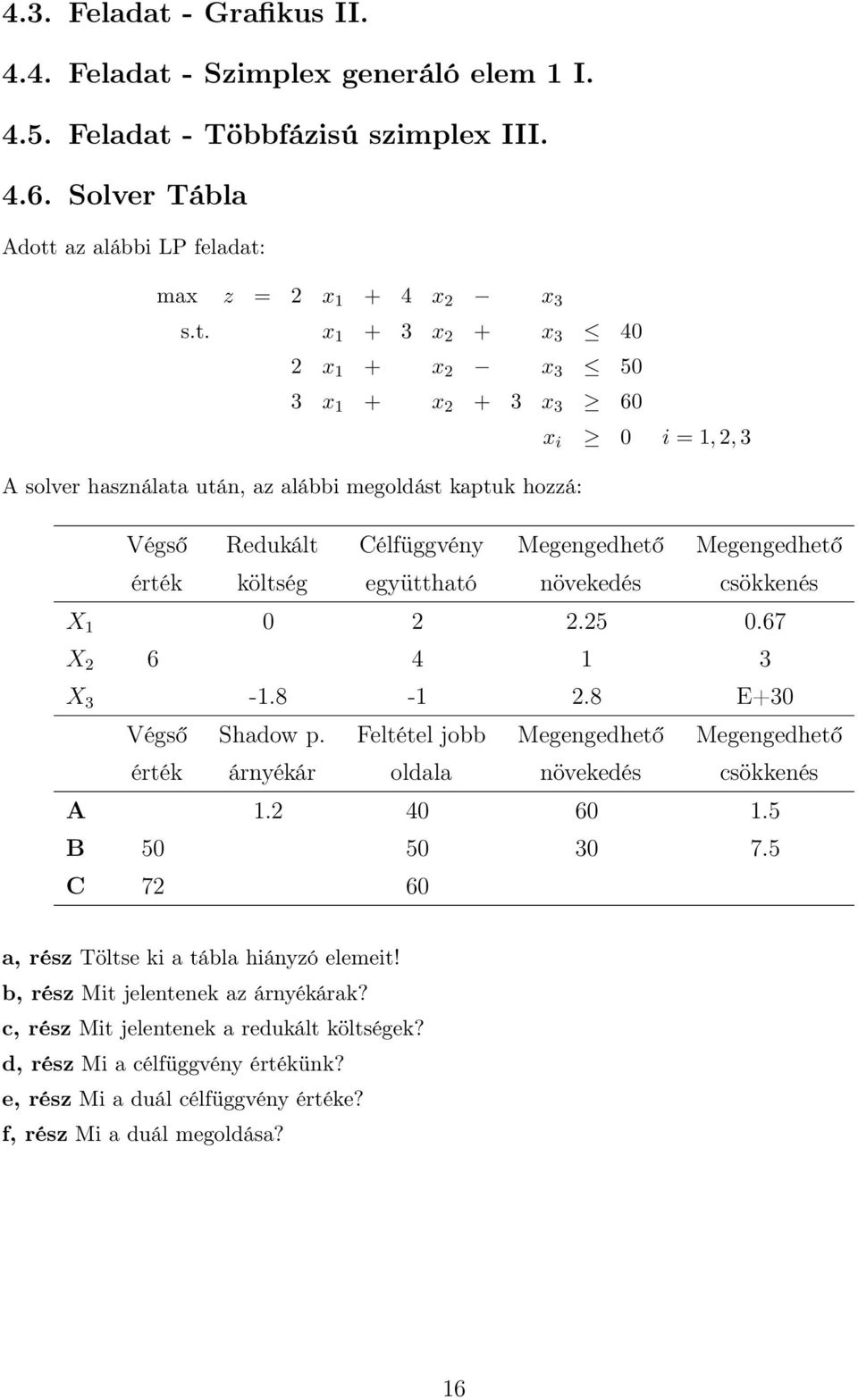 - Szimplex generáló elem 1 I. 4.5. Feladat 