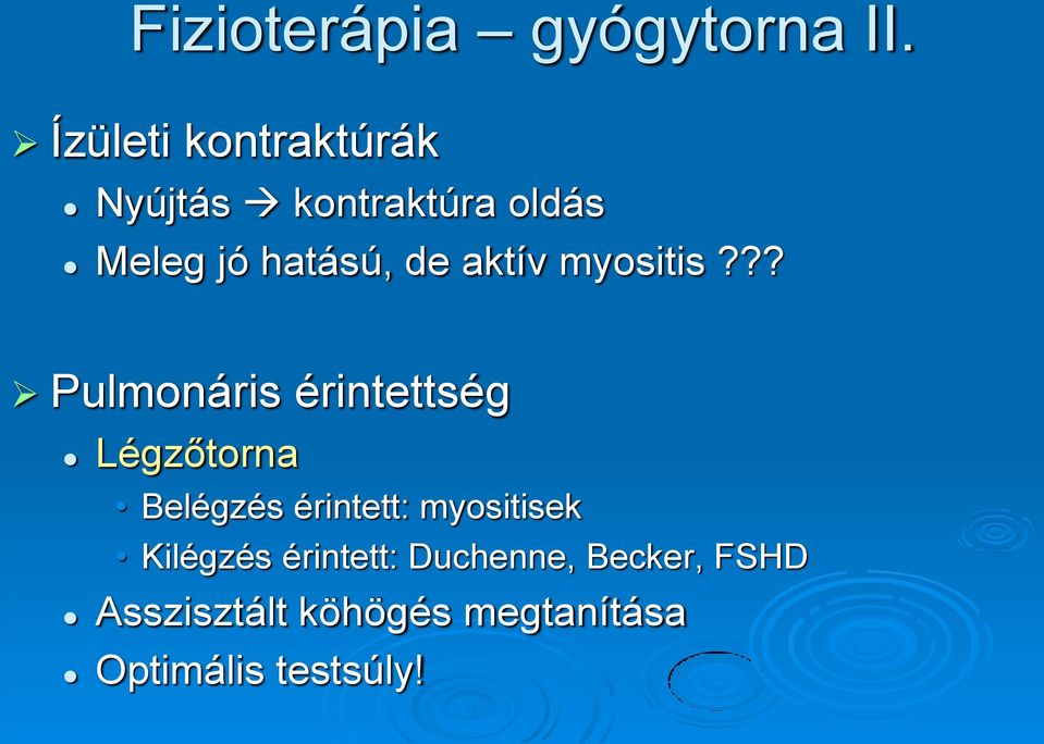 aktív myositis?