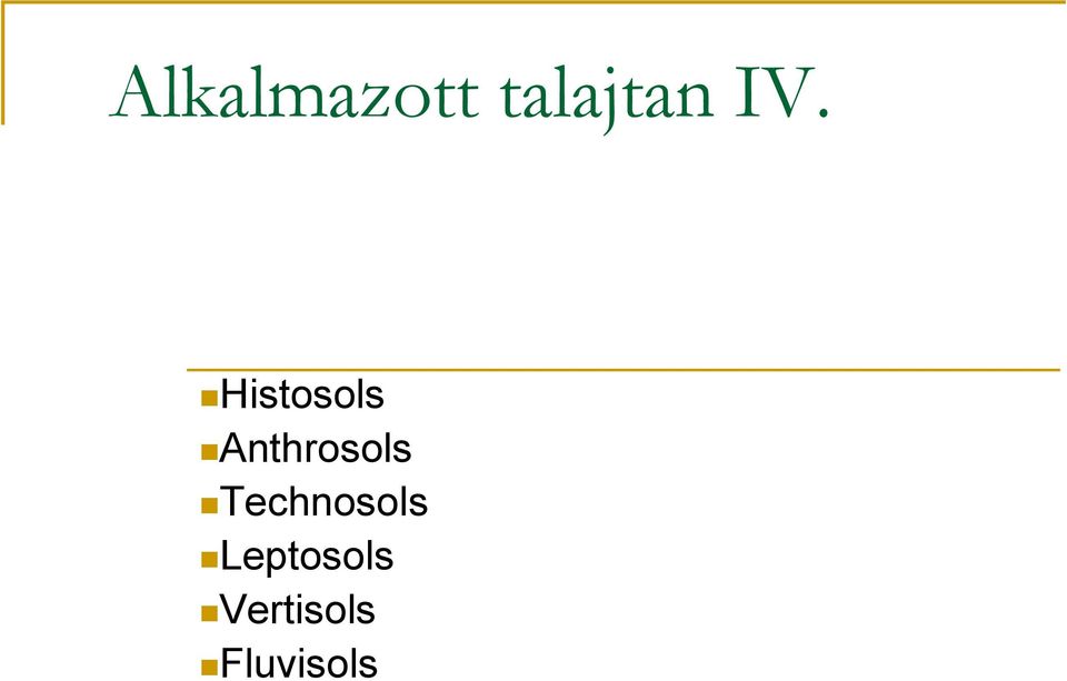 Anthrosols Technosols