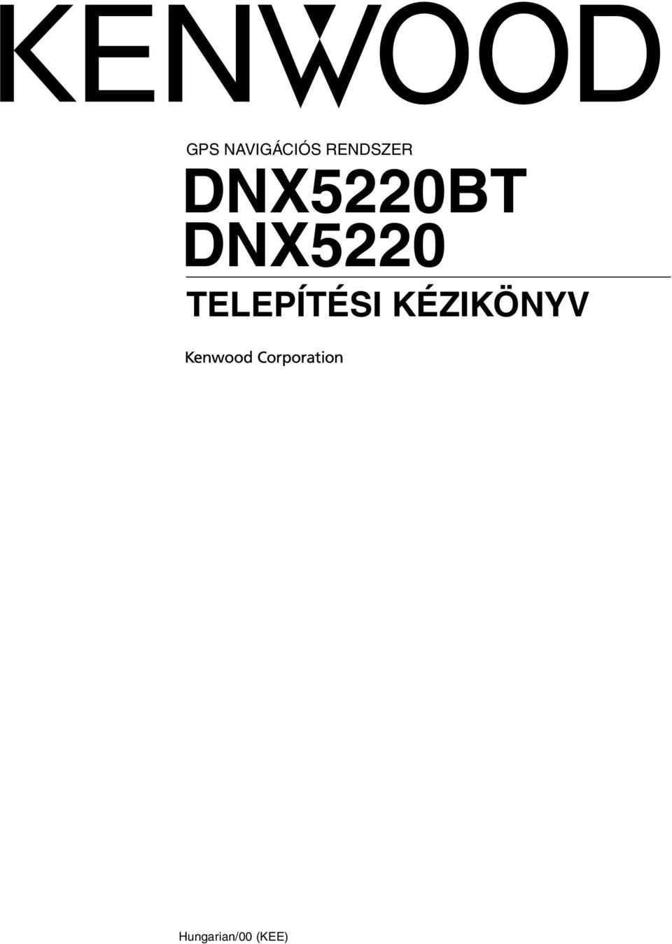 DNX5220 TELEPÍTÉSI