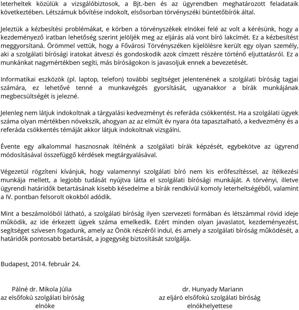 Ez a kézbesítést meggyorsítaná.