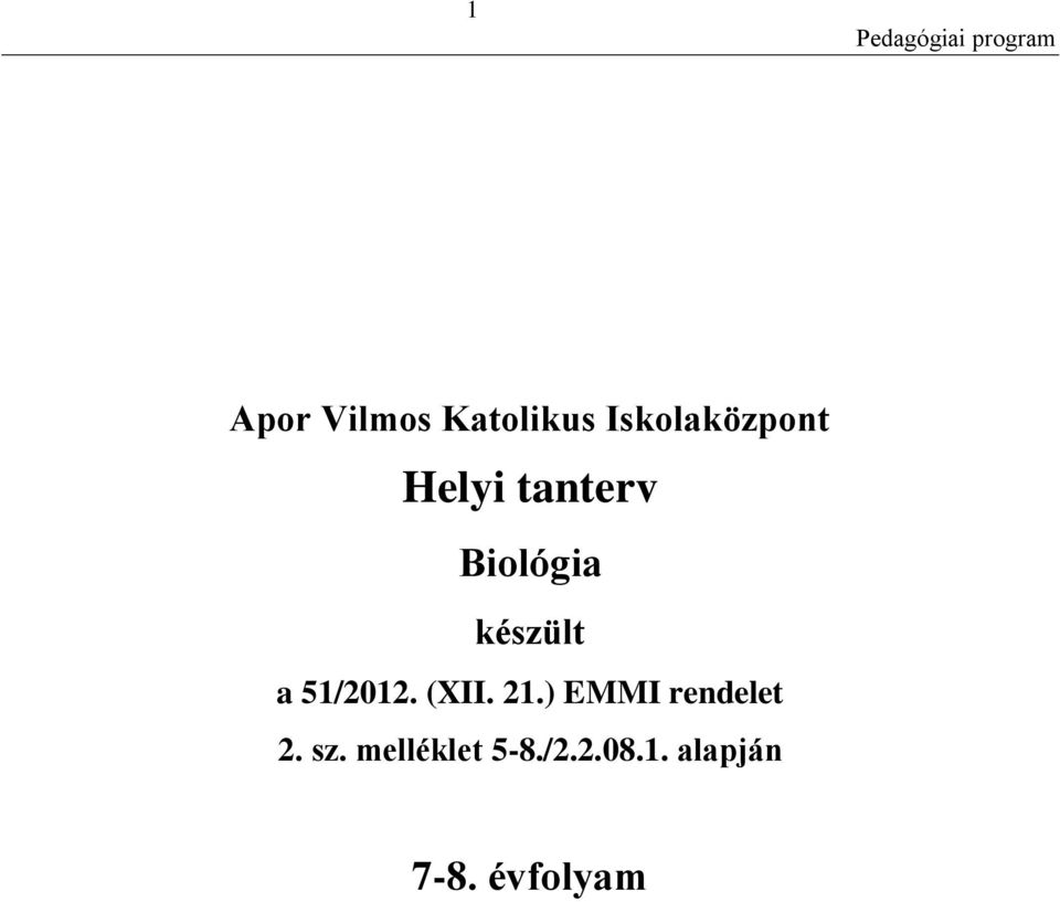 51/2012. (XII. 21.) EMMI rendelet 2. sz.