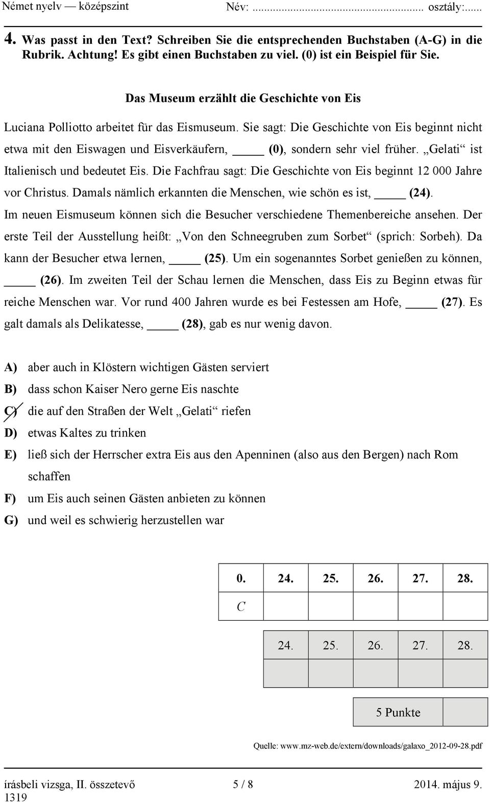 Sie sagt: Die Geschichte von Eis beginnt nicht etwa mit den Eiswagen und Eisverkäufern, (0), sondern sehr viel früher. Gelati ist Italienisch und bedeutet Eis.