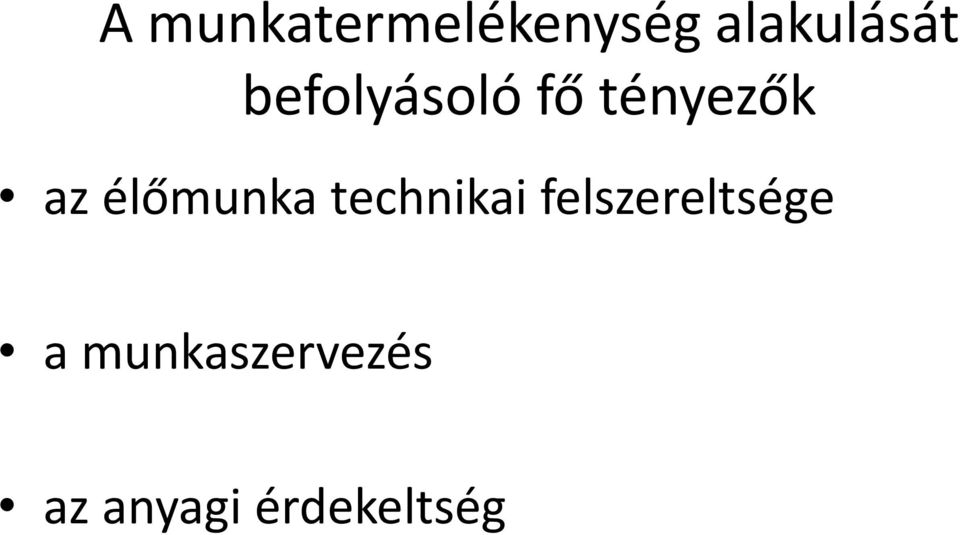 élőmunka technikai