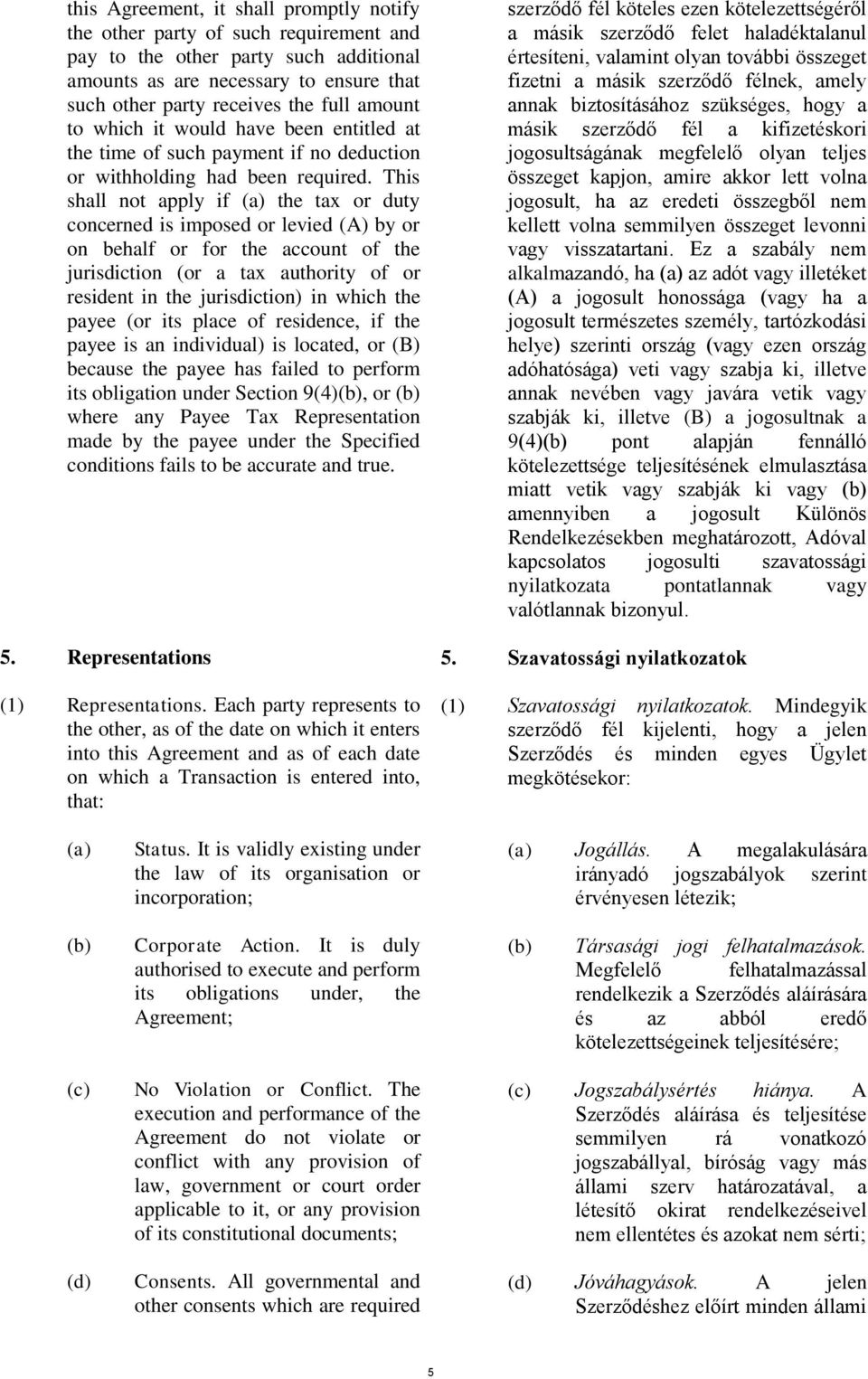 This shall not apply if (a) the tax or duty concerned is imposed or levied (A) by or on behalf or for the account of the jurisdiction (or a tax authority of or resident in the jurisdiction) in which