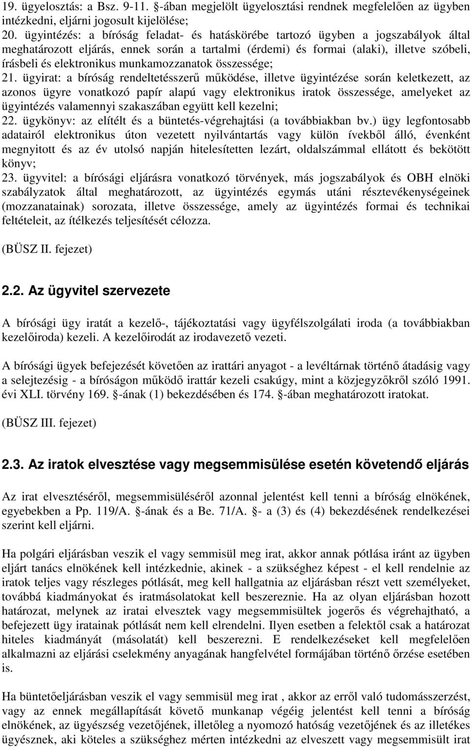 munkamozzanatok összessége; 21.