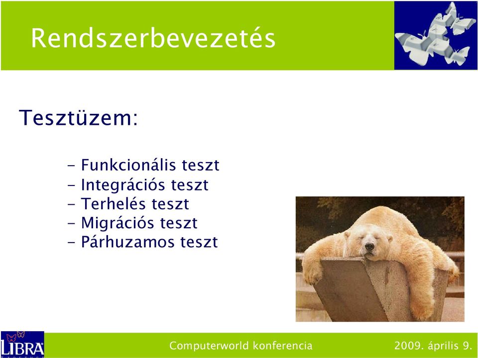 Integrációs teszt - Terhelés